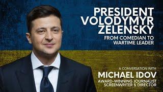 President Zelensky: The Evolution of a Jewish Comedian to a Wartime Leader of Ukraine