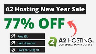 A2 Hosting New Year Sale & Coupon Code 2024 {77% OFF + Free SSL}