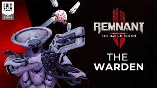 Remnant 2 - Warden Archetype Trailer