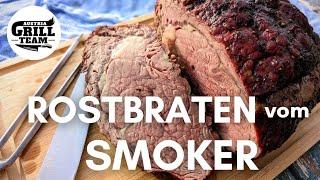 Rostbraten vom Smoker | gesmoked schmeckts am Besten