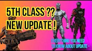 WARFACE 5th class ? Everything about NEW update !