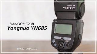 Hands On - Yongnuo Speedlight YN685
