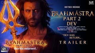 BRAHMASTRA 2 : Dev - Trailer | Hrithik Roshan, Ranbir Kapoor | Bollywood New Movies Trailers 2025