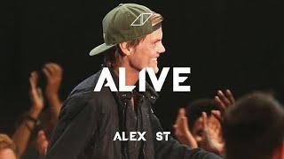 Avicii - Alive (2019) (Alex 𝕊𝕋 Remake)