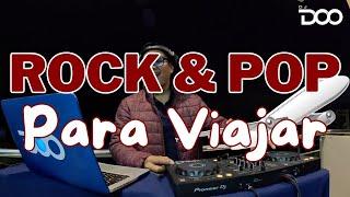 ROCK & POP PARA VIAJAR (FLACA, CARRETERAS MOJADAS, LAMENTO BOLIVIANO, PROFUGOS, ES POR TI)DJ DOO