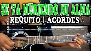 Tutorial | Se va muriendo mi alma | Requinto | Acordes | TABS