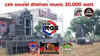 CEK SOUND DHEHAN MUSIC 20.000 WATT | NEW RGS LIVE LAMONGAN AUTO GLEERRRRR