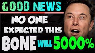  Elon Musk's Remarkable Projection: Bone ShibaSwap Price Set to Soar X5000 - Bone Analysis 2023