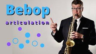 Jazz Articulation | how to tongue bebop on sax