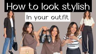 How to look STYLISH in your outfit | lookbook and styling tips and tricks ||