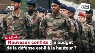 Nouveaux conflits : le budget de la défense est-il à la hauteur ?