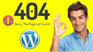 404 Page Not Found - How To Fix 404 Page Not Found Error On WordPress Website