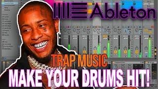 ABLETON TRAP | How To Make Your Drums Bang Harder Like The Pros | ableton 10 tips