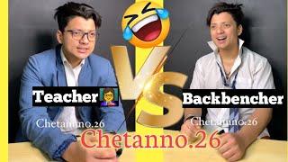 Chetannn0.26 new Comedy /Teachers‍‍ Vs  Backbenchers/ #Chetann0.26 #funny #trending.