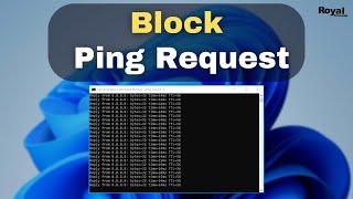 How To Disable Or Block Ping Request In Windows 11