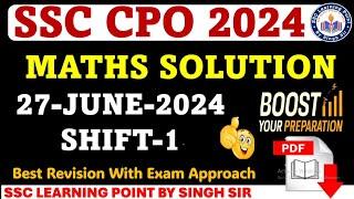 SSC CPO 2024 Math Solution  || 27 June 1st Shift || CPO Maths Solution by Singh Sir || #CPOPYQ2024