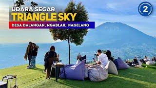 UDARA SEGAR WISATA TRIANGLE SKY TELOMOYO [EP. 2] Pemandangan Alam Desa Gunung Telomoyo, Magelang