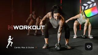 Get your fitness videos in shape in Final Cut Pro — mWorkout Tutorial — MotionVFX