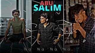 ABU SALIM Na Na Na Naattitudeefx edit status #shorts