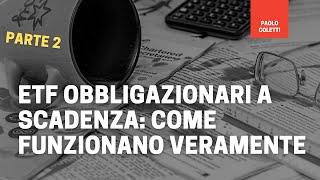 ETF obbligazionari a scadenza di iShares parte 2 | analisi dettagliata