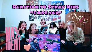 Stray Kids "CASE 143" M/V REACTION 