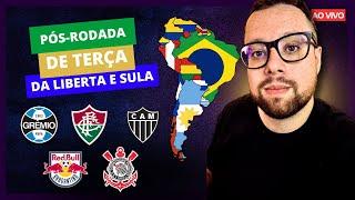 PÓS-LIBERTADORES E SUL-AMERICANA DE TERÇA-FEIRA