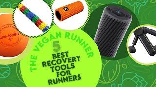 Recovery for Runners and my top 5 Recovery Tools for Runners