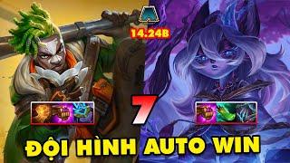 TOP 7 đội hình leo rank AUTO WIN trong Đấu Trường Chân Lý 14.24B | ĐTCL mùa 13