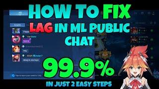 HOW TO FIX LAG IN MOBILE LEGENDS PUBLIC GLOBAL CHAT | MLBB