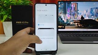 How to Hide Notch in Poco x3 pro