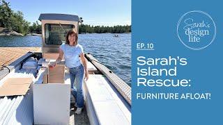 Sarah's Island Rescue | Ep. 10: Furniture Afloat!