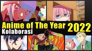 Anime Terbaik di Tahun 2022, Kolaborasi Youtuber Anime Indonesia - Anime Of The Year