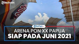 Arena Pertandingan PON XX Papua Direncanakan Mulai Siap Digunakan pada Juni 2021