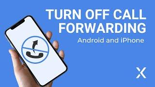 How to turn off call forwarding iPhone & Android