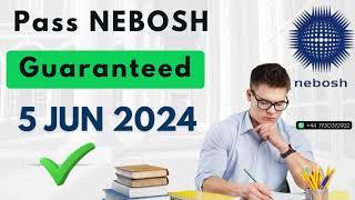 NEBOSH today obe 2024 obe nebosh solution 5 june 2024 today exam solution