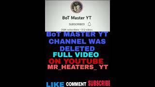 BoT Master Yt youtube channel delete