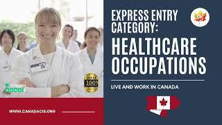 Canada Express Entry: Healthcare Occupations