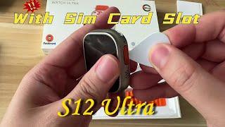 S12 Ultra Crown Rotating Camera 4G 5G Sim Card 2.2inch Amoled Display Smart Watch Unboxing