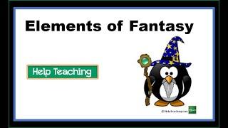 Elements of a Fantasy | Reading Genre Lesson