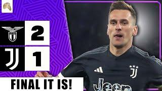 Coppa Italia Final it is! - LAZIO 2-1 JUVENTUS Match Reaction