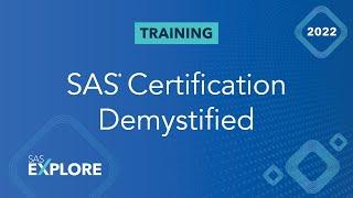 SAS Certification Demystified