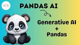 Introduction to PandasAI : Generative AI for data analysis || PandasAI tutorial