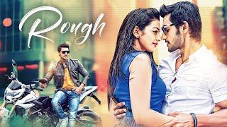 Must Watch | Rough | Rukul Preet Singh, Srihari, Aadi | Romantic Comedy Action Drama