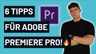 6 Premiere Pro Tricks für Videoschnitt