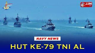 Navy News - HUT KE-79 TNI AL TAHUN 2024