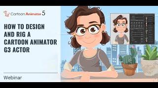 Bring Life! How to Design and Rig a Cartoon Animation 5 G3 Actor!