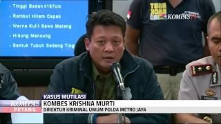 Pelaku Mutilasi Didakwa Pasal Pembunuhan Berencana