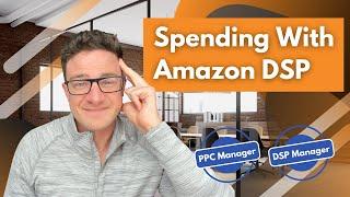 A Lesson in Spending with Amazon DSP - Using The Amazon Demand Side Platform and How It Works