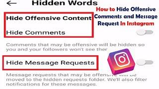 How to Hide Offensive Comments and Message Request In Instagram