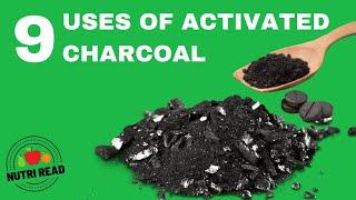 9 Benefits & Uses of Activated Charcoal for Health and Wellness.